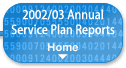 Home -- 2002/03 Annual Service Plan Reports.